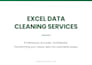 clean, organize, and merge your messy excel data professionally